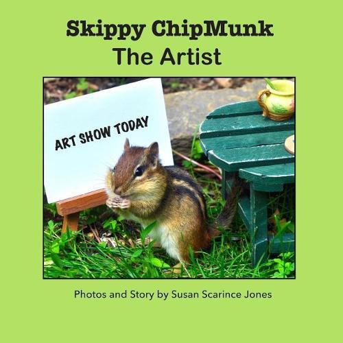 Skippy Chipmunk the Artist