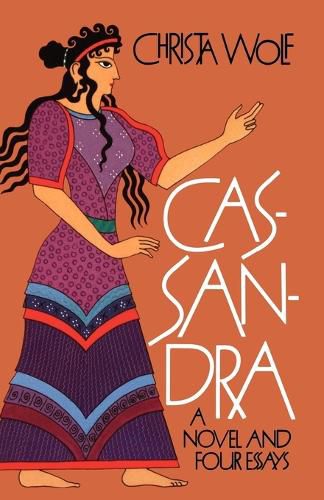 Cover image for Cassandra: A Novel and Four Essays