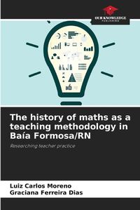 Cover image for The history of maths as a teaching methodology in Baia Formosa/RN