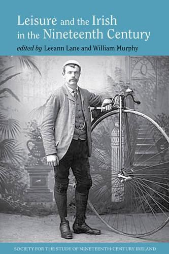 Leisure and the Irish in the Nineteenth Century