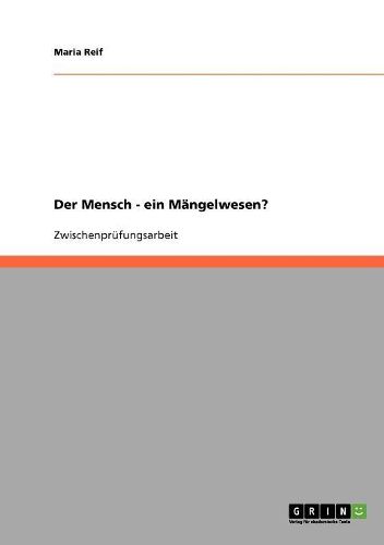 Cover image for Der Mensch Ein Mangelwesen?