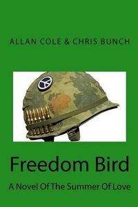 Cover image for Freedom Bird: A Novel Of The Summer Of Love