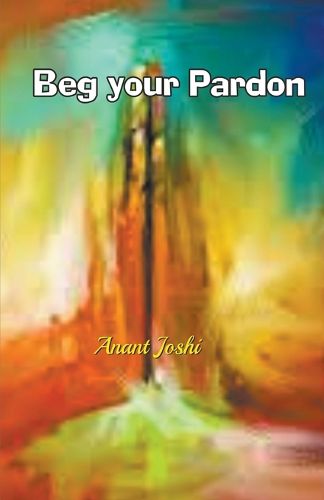 Cover image for Beg Your Pardon