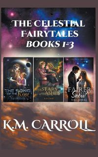 Cover image for The Celestial Fairytales books 1-3