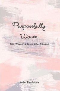 Cover image for Purposefully Woven
