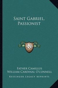 Cover image for Saint Gabriel, Passionist