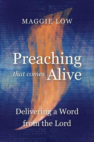 Preaching That Comes Alive: Delivering a Word from the Lord