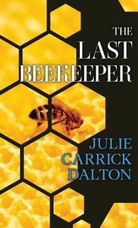 Cover image for The Last Beekeeper