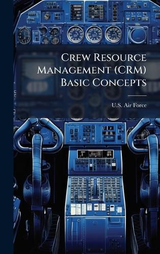 Cover image for Crew Resource Management (CRM) Basic Concepts