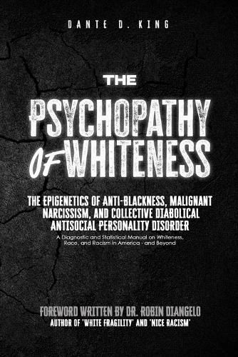 Cover image for The Psychopathy of Whiteness