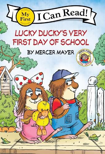 Little Critter: Lucky Ducky's Very First Day of School