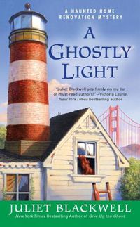 Cover image for A Ghostly Light: A Haunted Home Renovation Mystery