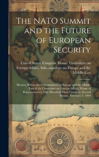 Cover image for The NATO Summit and the Future of European Security