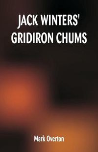 Cover image for Jack Winters' Gridiron Chums