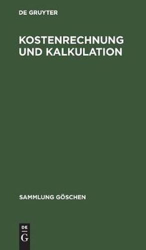 Cover image for Kostenrechnung und Kalkulation