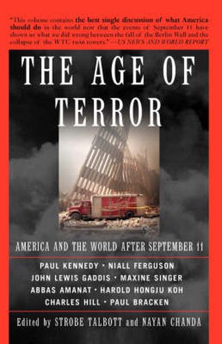 The Age Of Terror: America And The World After September 11