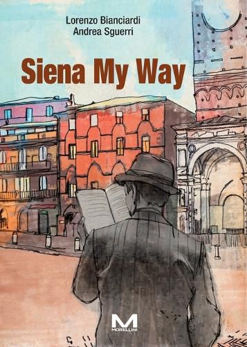 Cover image for Siena My Way