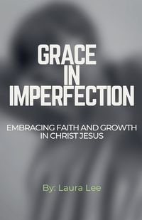 Cover image for Grace in Imperfection