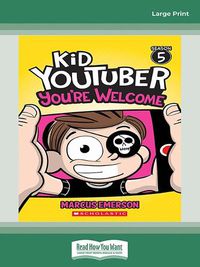 Cover image for You're Welcome (Kid YouTuber: Season 5)