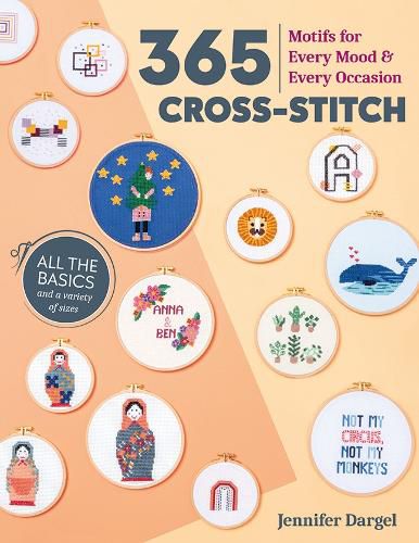 Cover image for 365 Cross-Stitch: Motifs for Every Mood & Every Occasion