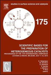 Cover image for Scientific Bases for the Preparation of Heterogeneous Catalysts: Proceedings of the 10th International Symposium, Louvain-la-Neuve, Belgium, July 11-15, 2010