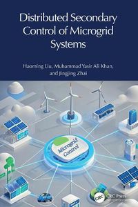 Cover image for Distributed Secondary Control of Microgrid Systems