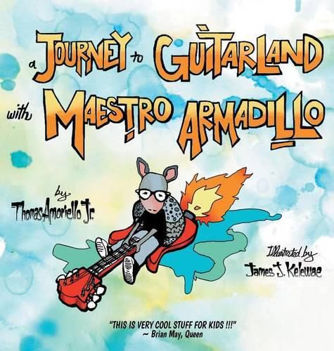 Cover image for A Journey to Guitarland with Maestro Armadillo