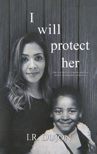 Cover image for I Will Protect Her