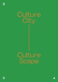 Cover image for Culture City. Culture Scape.
