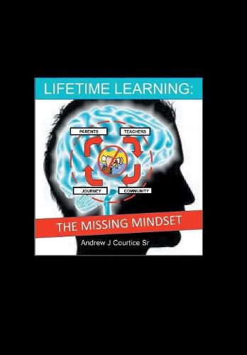 Cover image for Lifetime Learning: The Missing Mindset