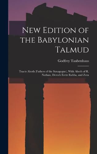 Cover image for New Edition of the Babylonian Talmud