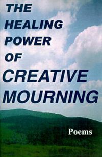 Cover image for The Healing Power of Creative Mourning