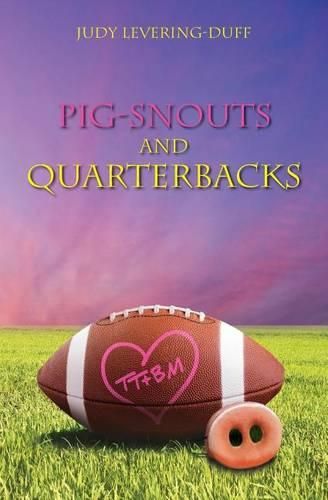 Cover image for Pig Snouts and Quarterbacks