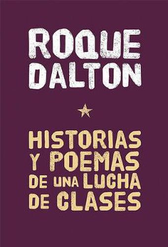 Historias Y Poemas De Una Lucha De Clases