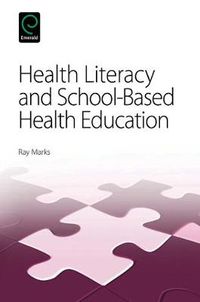 Cover image for Health Literacy and School-Based Health Education