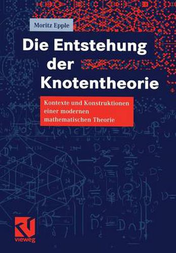 Cover image for Die Entstehung Der Knotentheorie