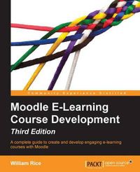 Cover image for Moodle E-Learning Course Development - Third Edition