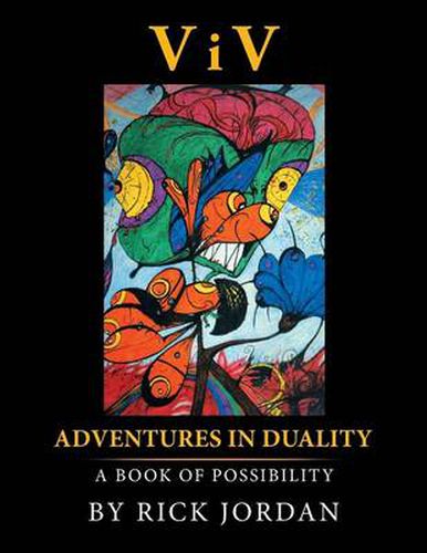 Cover image for ViV: Adventures in Duality: A Book of Possibility