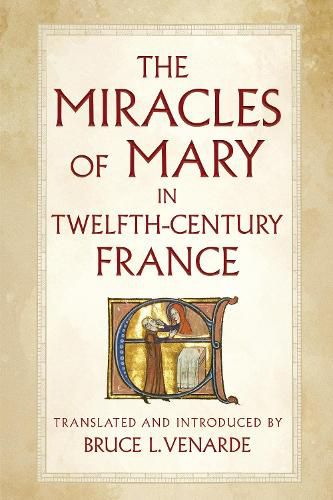 The Miracles of Mary in Twelfth-Century France