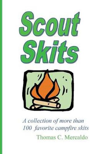 Cover image for Scout Skits: A Collection of More than 100 Favorite Campfire Skits