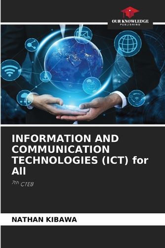 Cover image for INFORMATION AND COMMUNICATION TECHNOLOGIES (ICT) for All