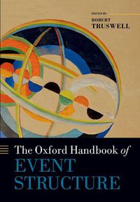 Cover image for The Oxford Handbook of Event Structure