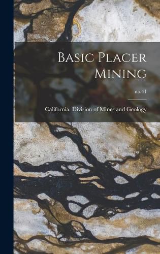 Cover image for Basic Placer Mining; no.41