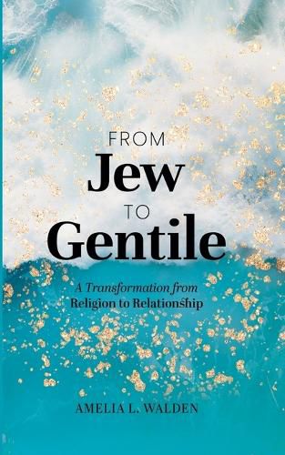 From Jew To Gentile