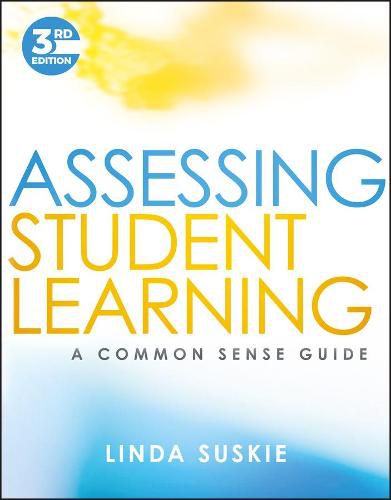 Cover image for Assessing Student Learning: A Common Sense Guide