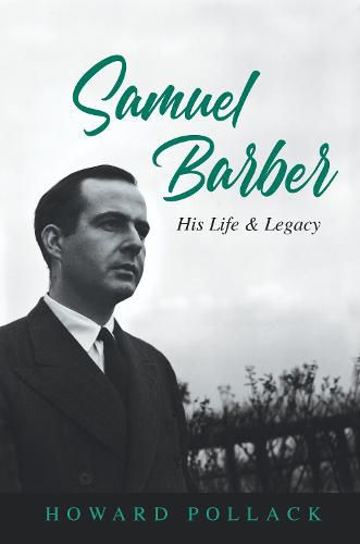 Cover image for Samuel Barber: His Life and Legacy