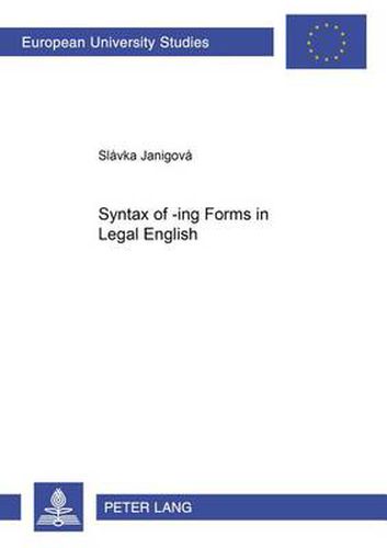 Cover image for Syntax of -ing Forms in Legal English