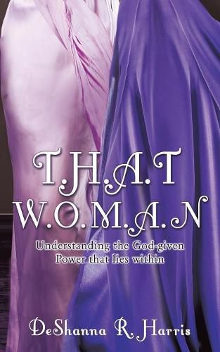 Cover image for T.H.A.T W.O.M.A.N
