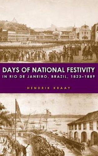 Cover image for Days of National Festivity in Rio de Janeiro, Brazil, 1823-1889