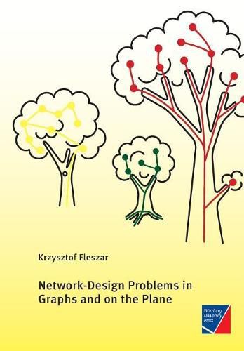 Cover image for Network-Design Problems in Graphs and on the Plane